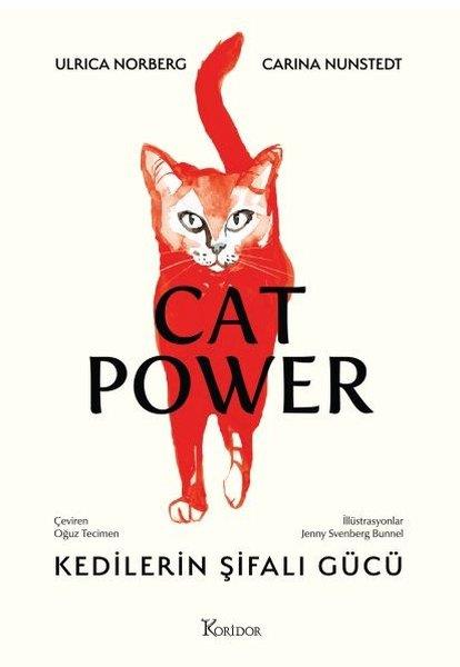Carina NunstedtPopüler Bilim KitaplarıCat Power: Kedilerin Şifalı Gücü