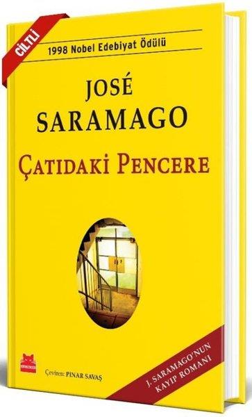 Jose SaramagoDünya RomanÇatıdaki Pencere