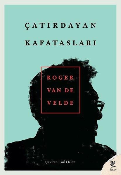 Roger Van De VeldeDünya RomanÇatırdayan Kafatasları
