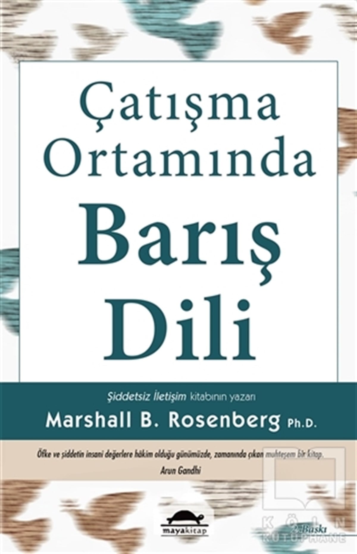 Marshall B. RosenbergDüşünceÇatışma Ortamında Barış Dili