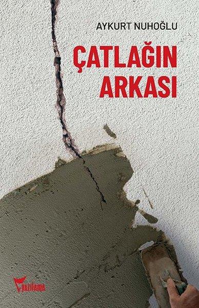 Aykurt NuhoğluTürkiye Siyaseti ve Politikası KitaplarıÇatlağın Arkası