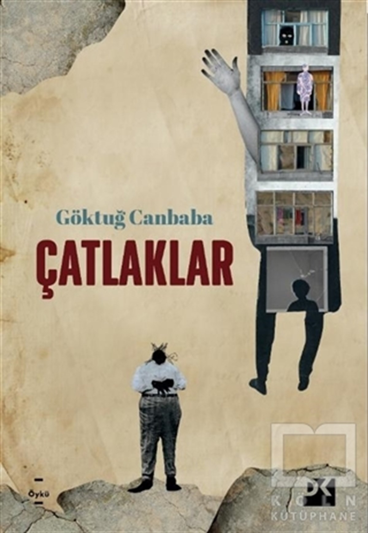 Göktuğ CanbabaHikaye (Öykü) KitaplarıÇatlaklar