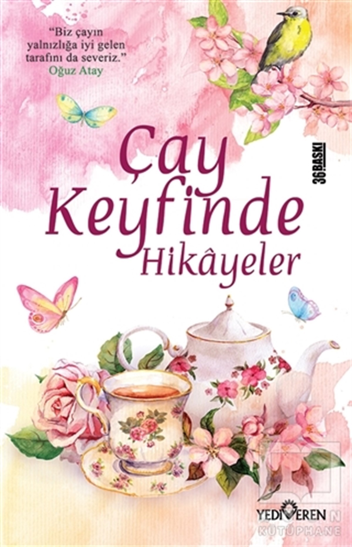 Akif BayrakÖyküÇay Keyfinde Hikayeler