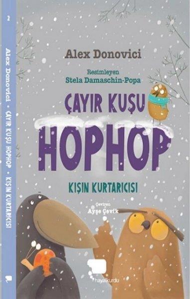 Alex DonoviciÇocuk Gençlik RomanlarıÇayır Kuşu Hophop Kışın Kurtarıcısı