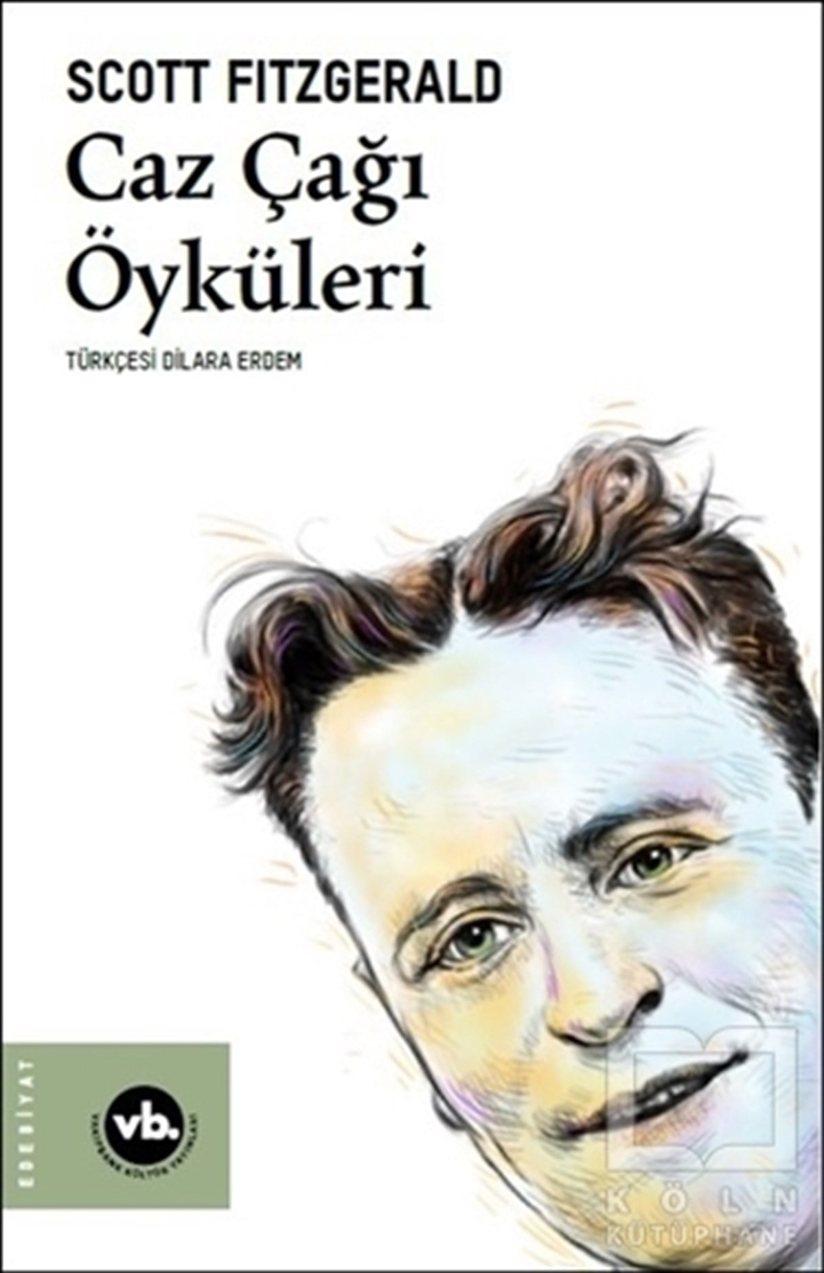 F. Scott FitzgeraldHikaye (Öykü) KitaplarıCaz Çağı Öyküleri