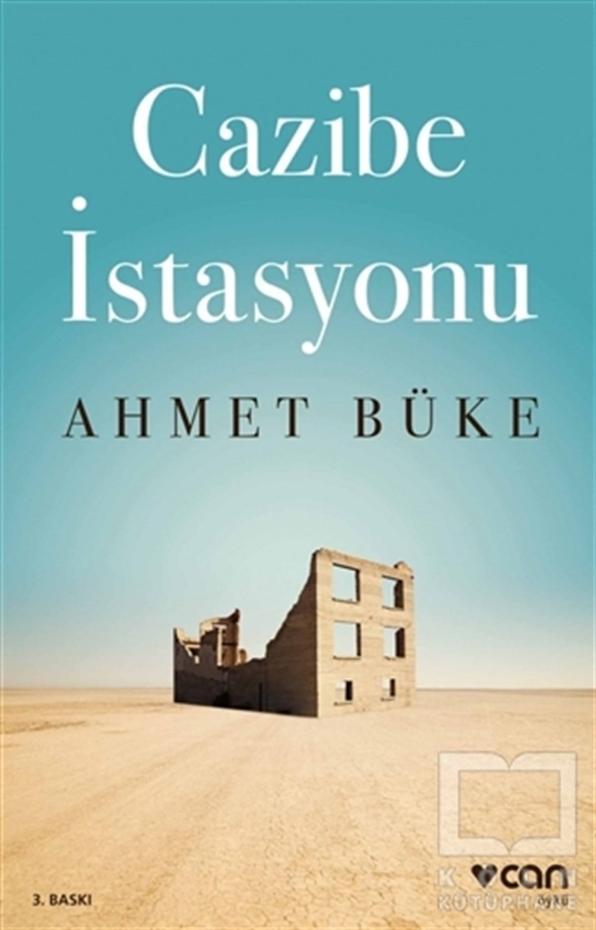 Ahmet BükeÖyküCazibe İstasyonu