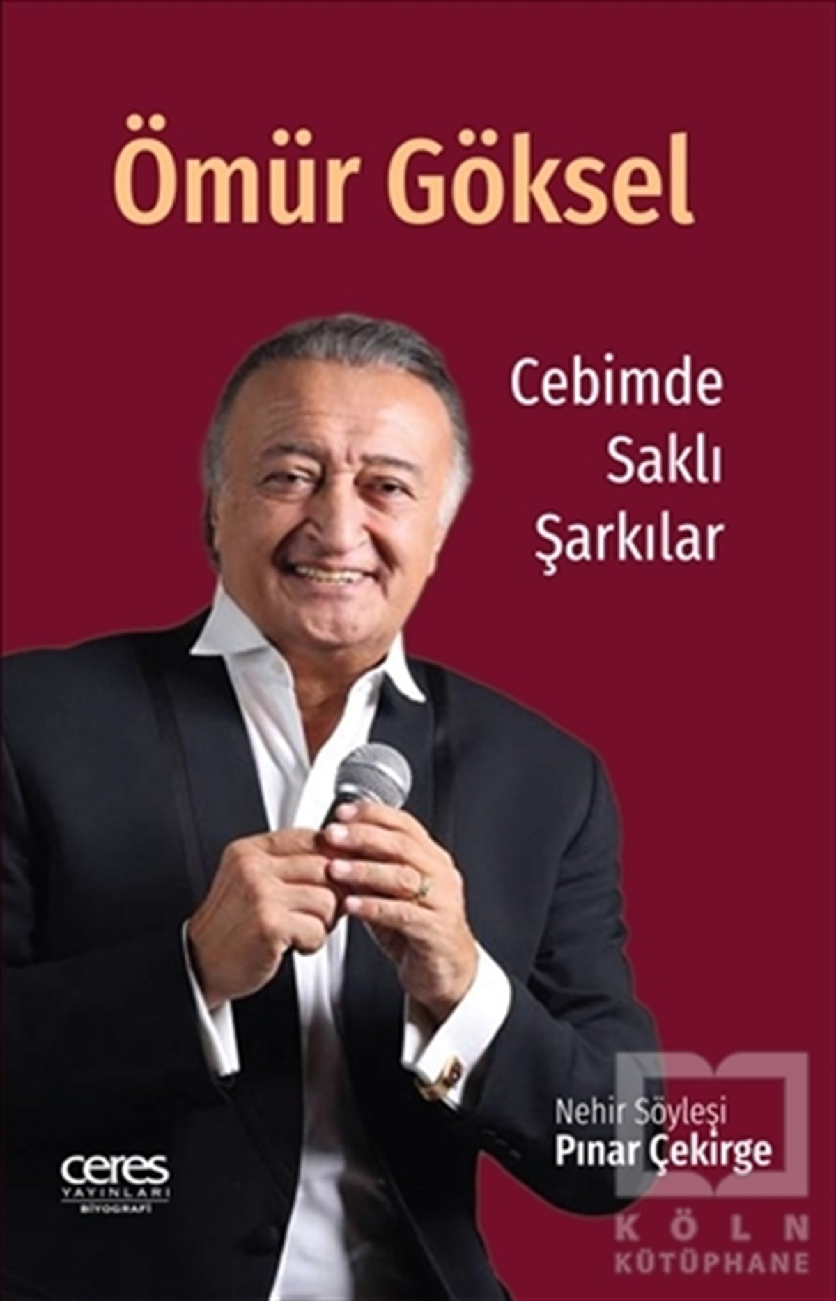Ömür GökselSöyleşiCebimde Saklı Şarkılar