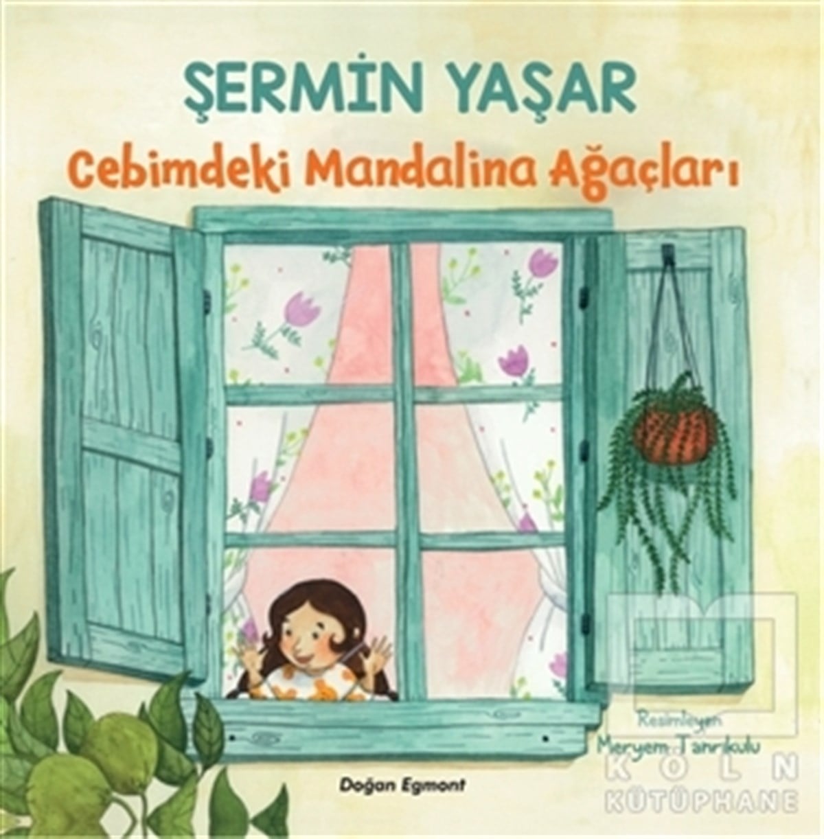 Şermin YaşarÇocuk RomanlarıCebimdeki Mandalina Ağaçları
