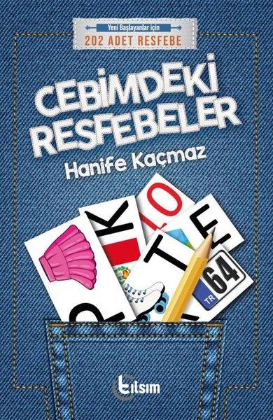 Hanife KaçmazOyun KitaplarıCebimdeki Resfebeler - Yeni Başlayanlar İçin 202 Adet Resfebe