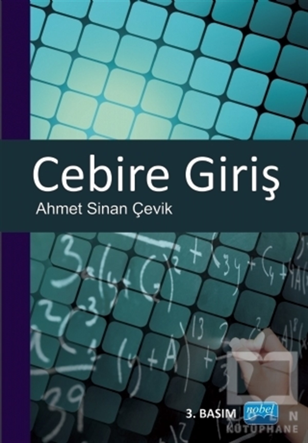 Ahmet Sinan ÇevikAkademikCebire Giriş