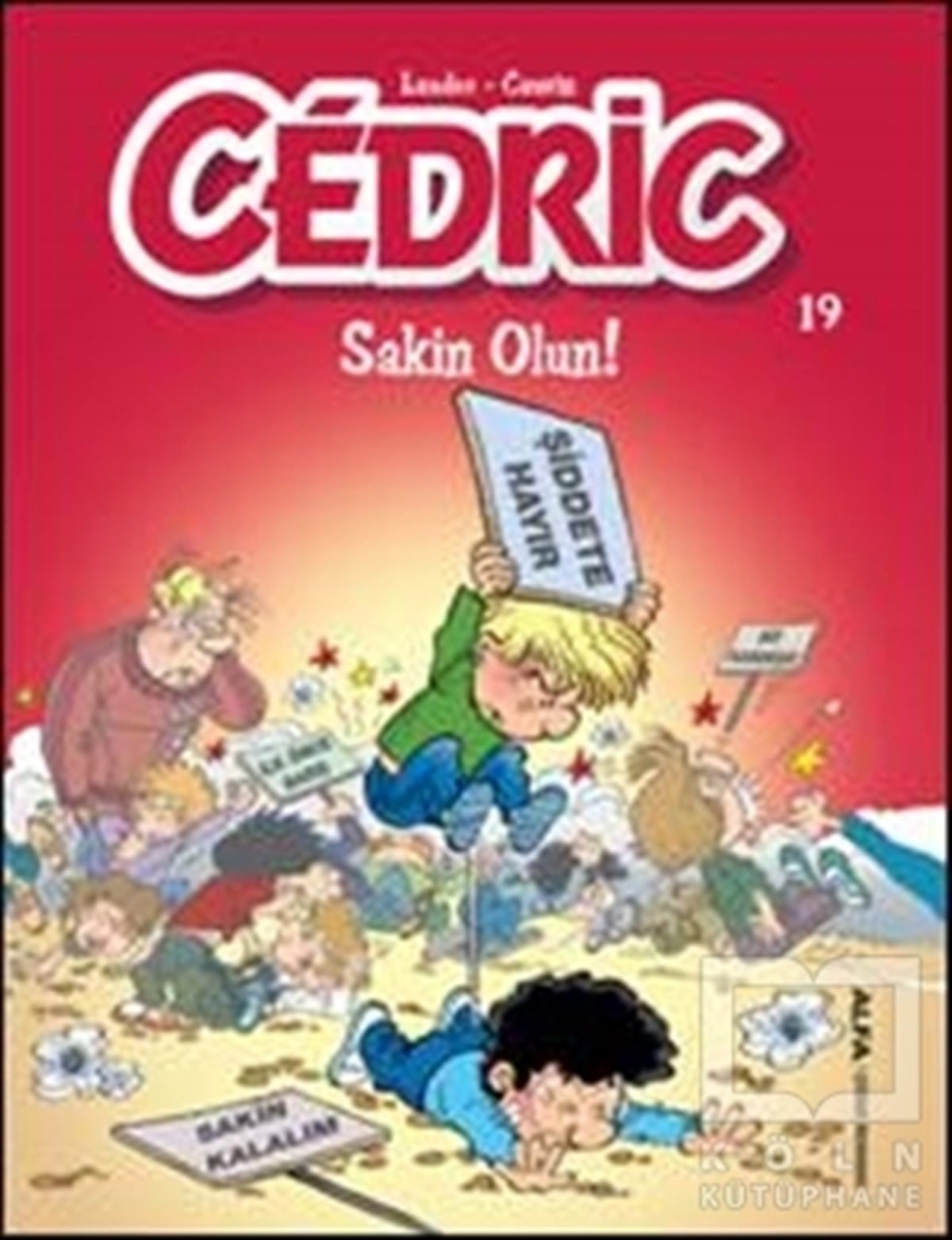 LaudecÇizgi RomanCedric 19 - Sakin Olun!
