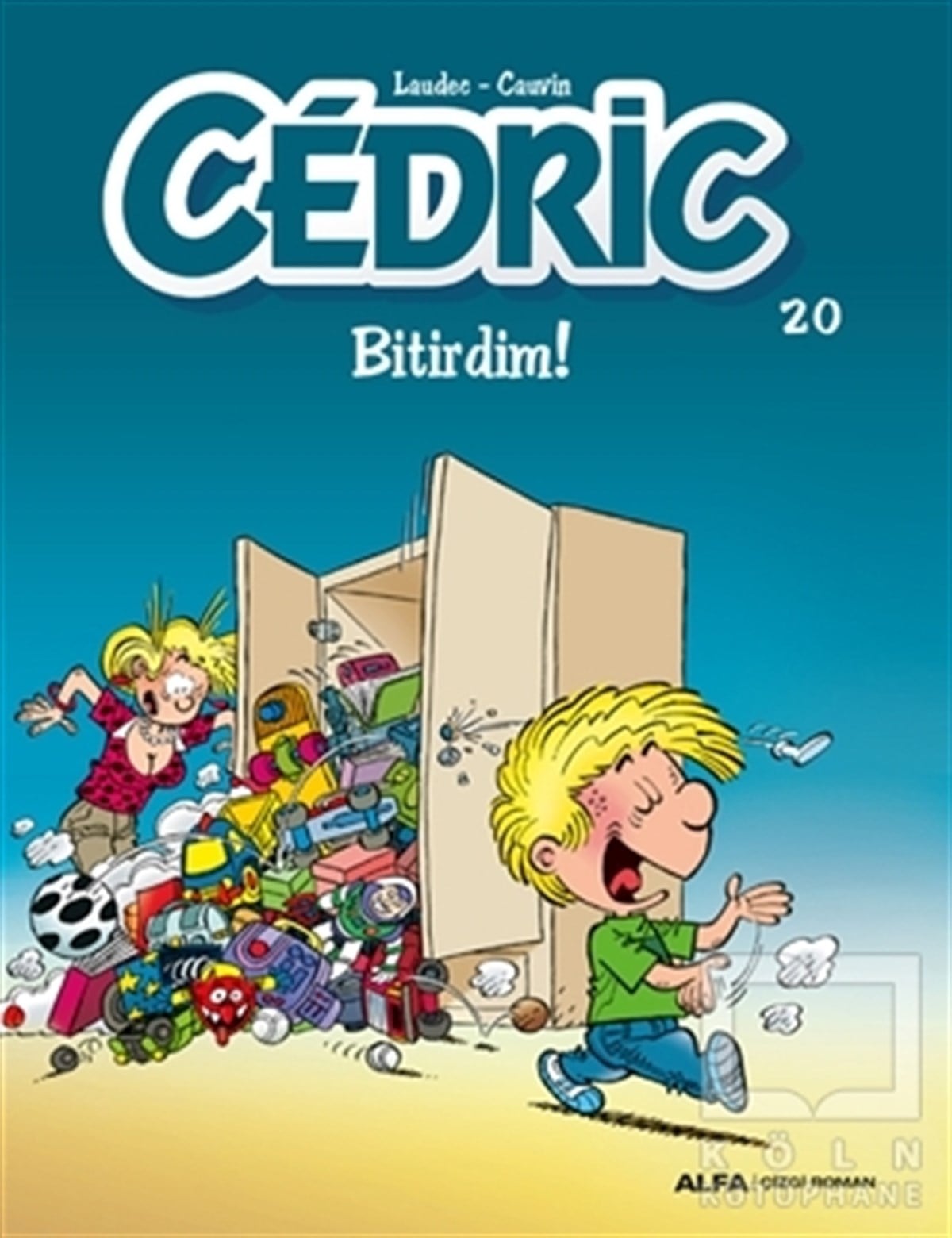 LaudecÇizgi RomanCedric 20 - Bitirdim!
