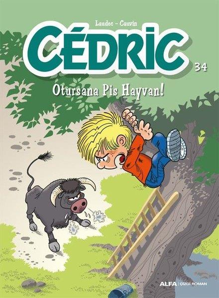 CauvinÇocuk Çizgi RomanlarıCedric 34 - Otursana Pis Hayvan!