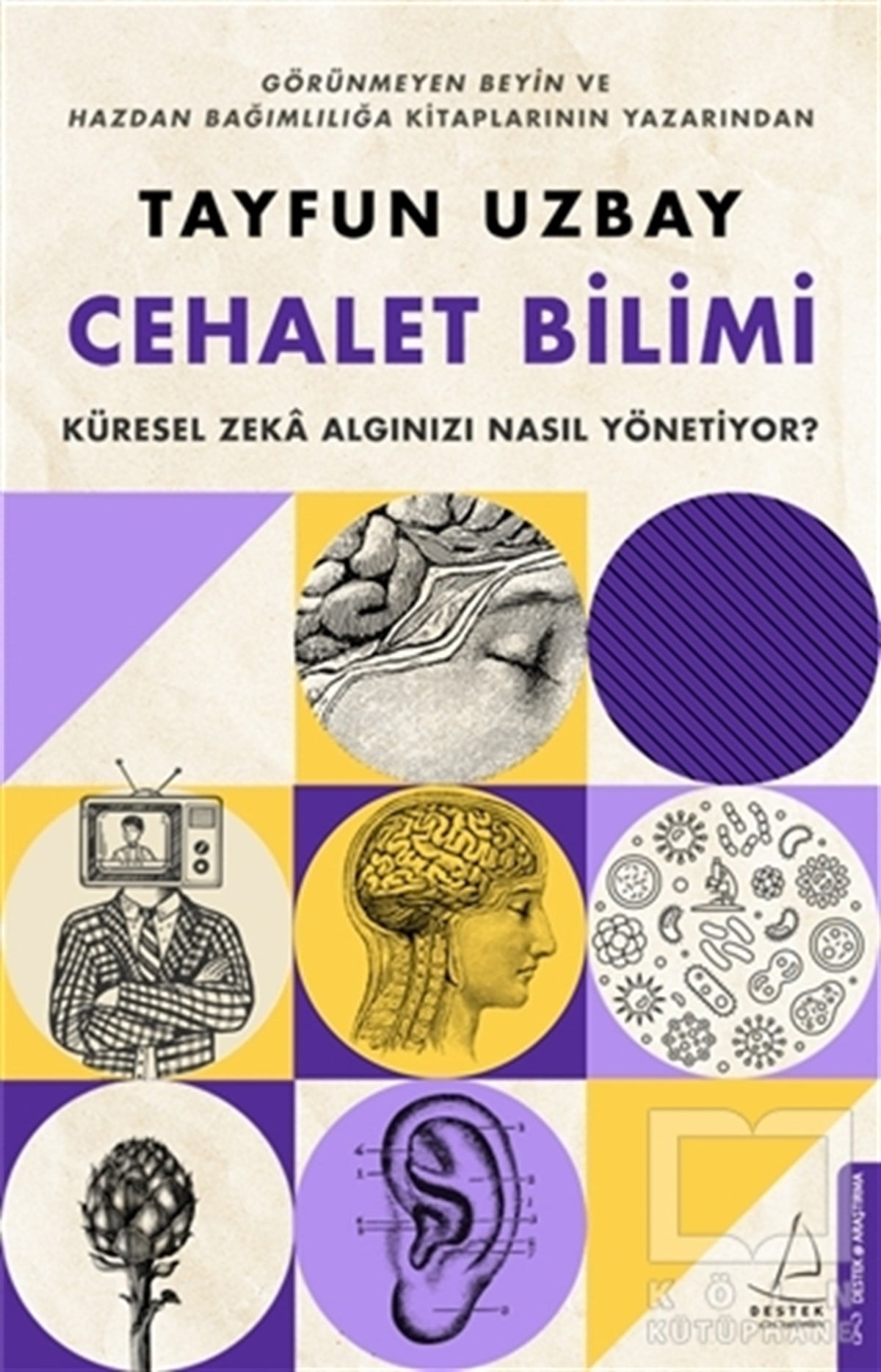 Tayfun UzbayAraştıma-İnceleme-ReferansCehalet Bilimi