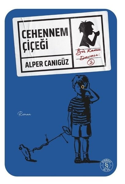 Alper CanıgüzPolisiye Romanlar & Cinayet RomanlarıCehennem Çiçeği - Bir Kamu Davası 2