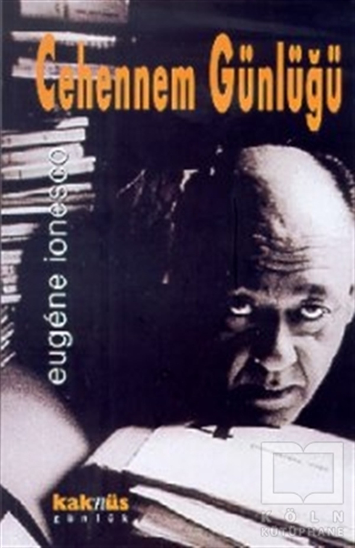 Eugene IonescoDiğerCehennem Günlüğü