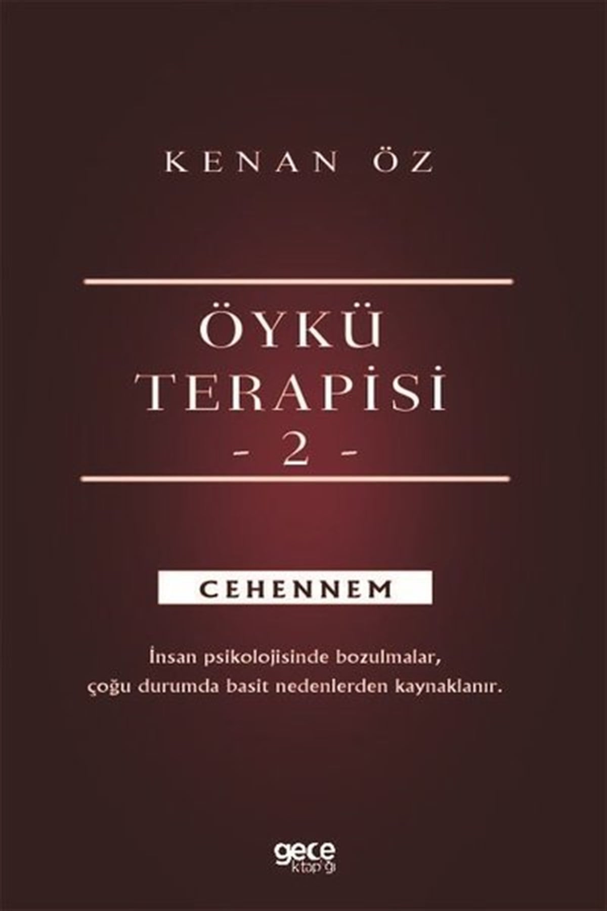 Kenan ÖzTürkiye RomanCehennem - Öykü Terapisi 2