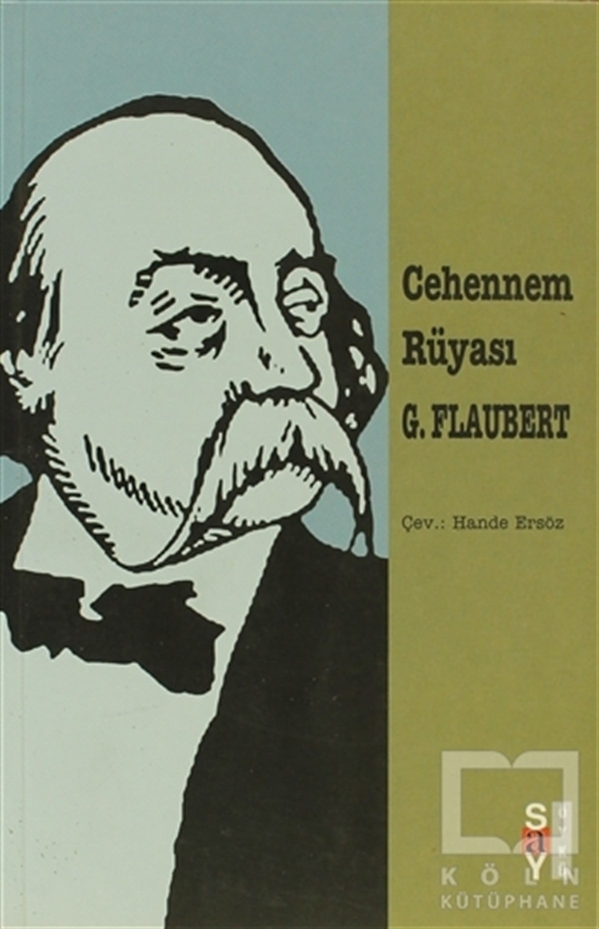 Gustave FlaubertFransız EdebiyatıCehennem Rüyası
