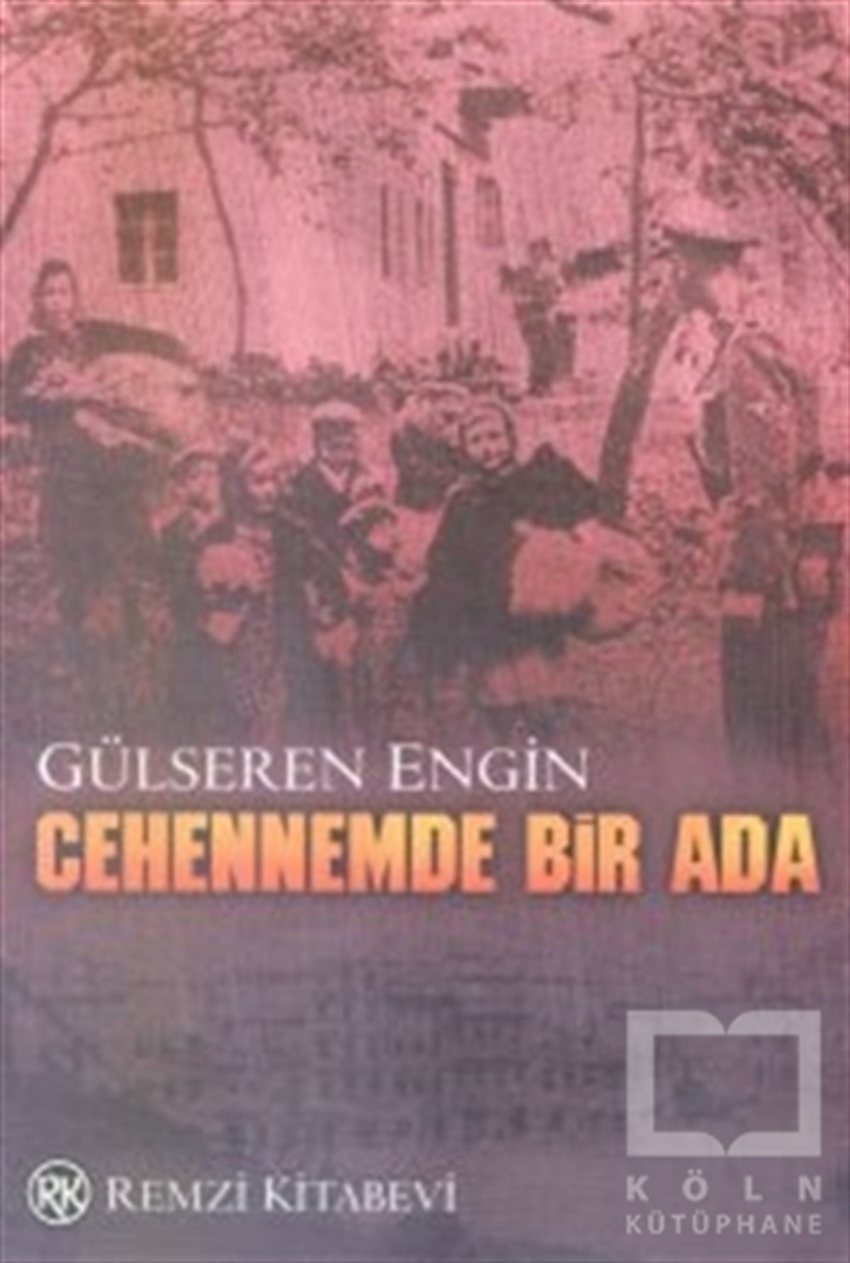Gülseren EnginTürk EdebiyatıCehennemde Bir Ada