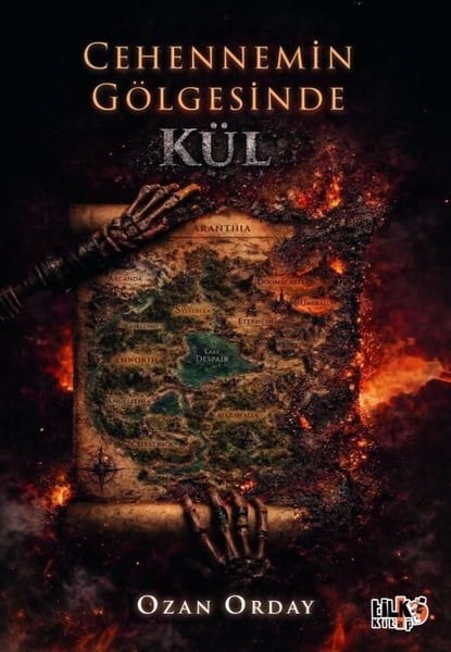 Ozan OrdayFantastik Kitaplar & Fantastik RomanlarCehennemin Gölgesinde: Kül