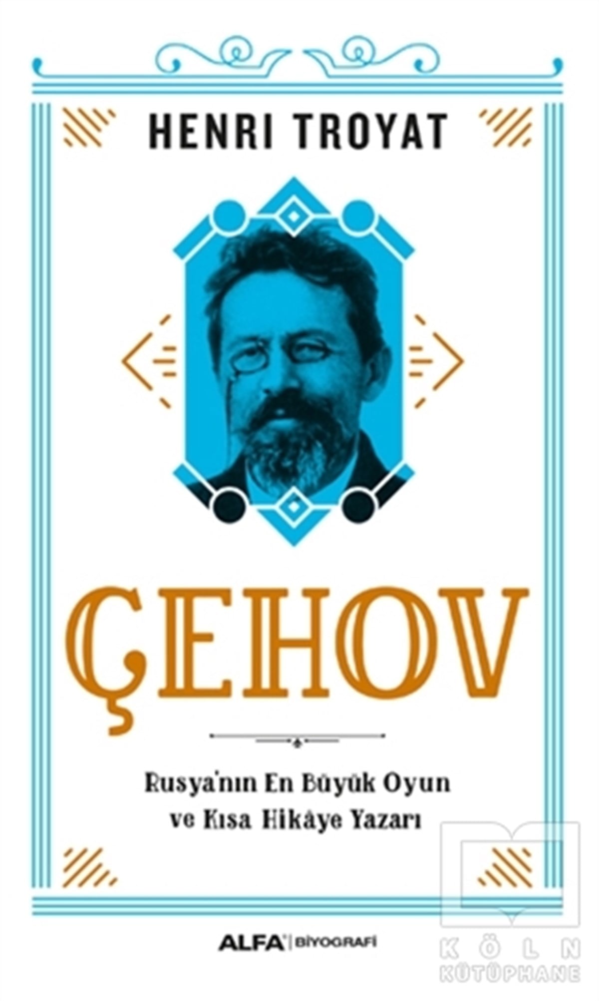 Henri TroyatBiyografi-OtobiyogafiÇehov