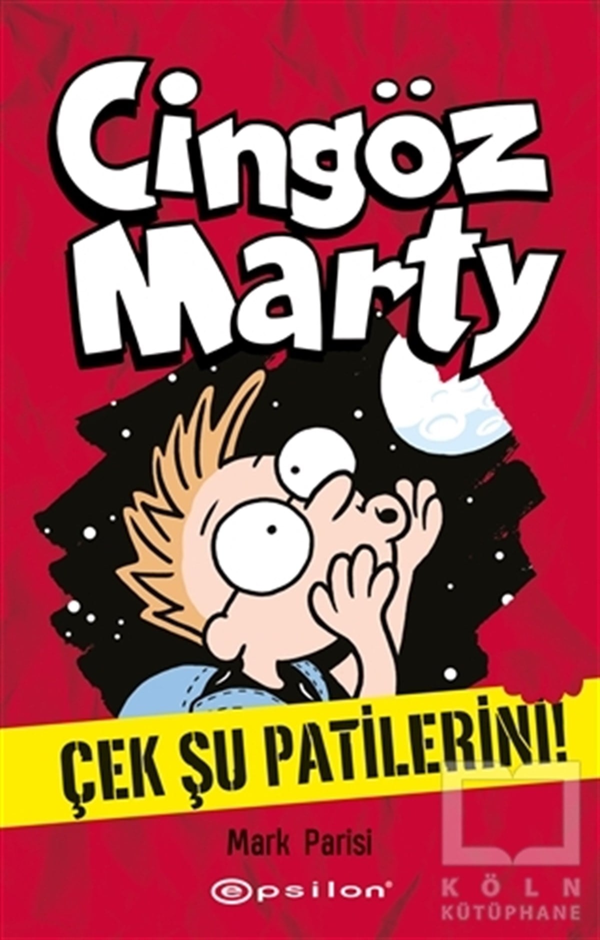 Mark ParisiÇocuk Hikaye KitaplarıÇek Şu Patilerini! - Cingöz Marty 2