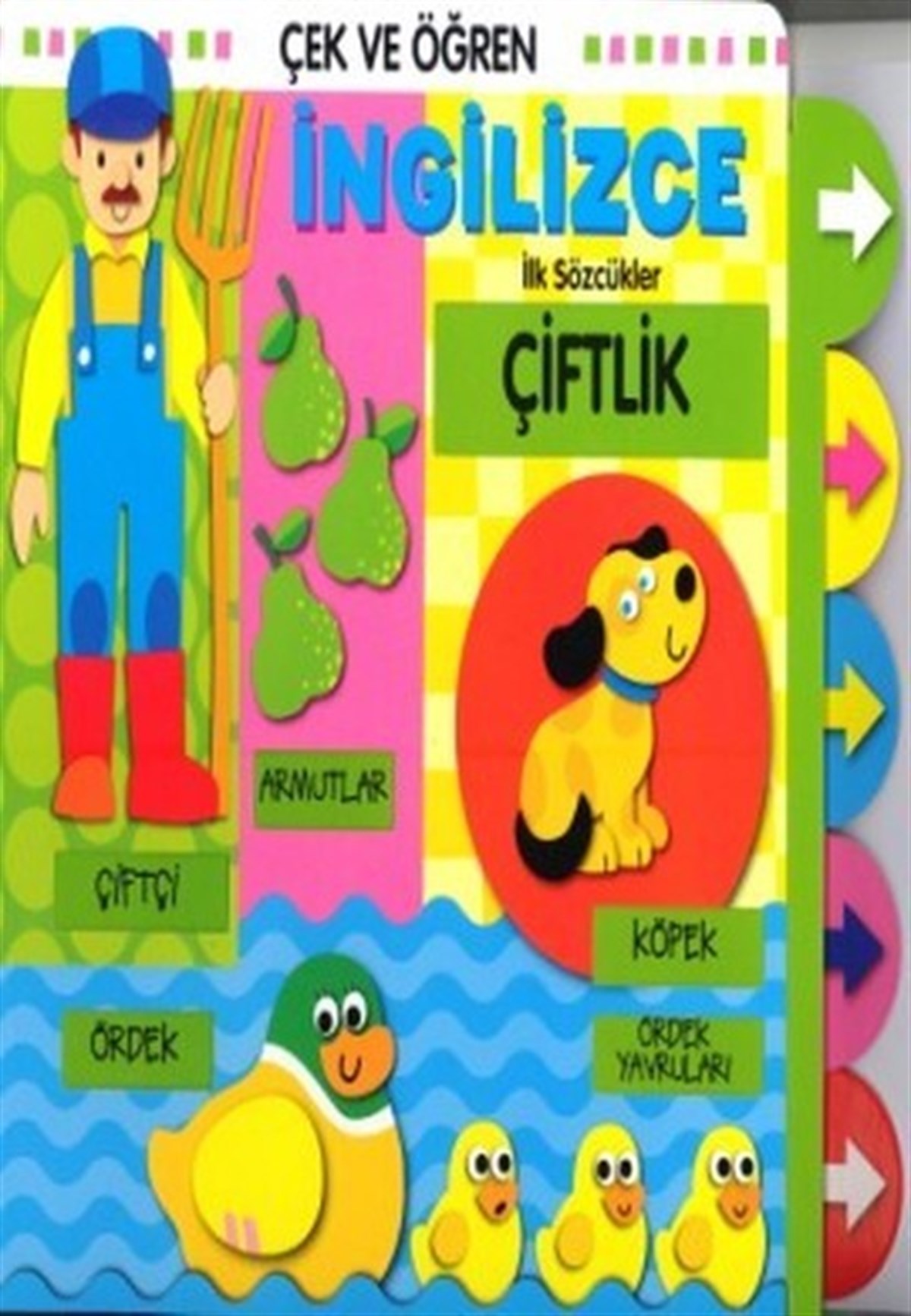 KolektifYabancı Dil Çocuk KitaplarıÇek ve Öğren İngilizce-Çiftlik