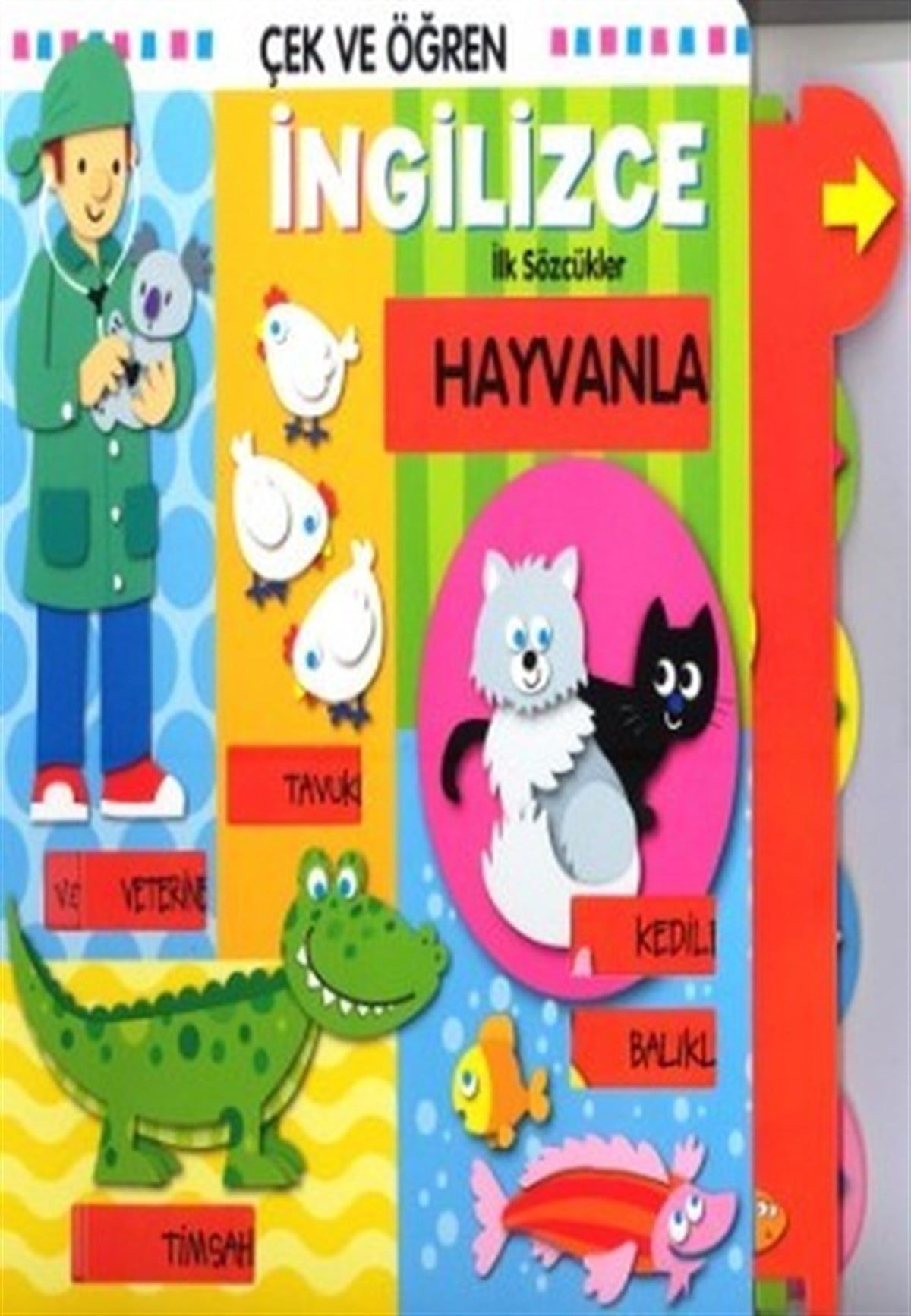 KolektifYabancı Dil Çocuk KitaplarıÇek ve Öğren İngilizce-Hayvanlar