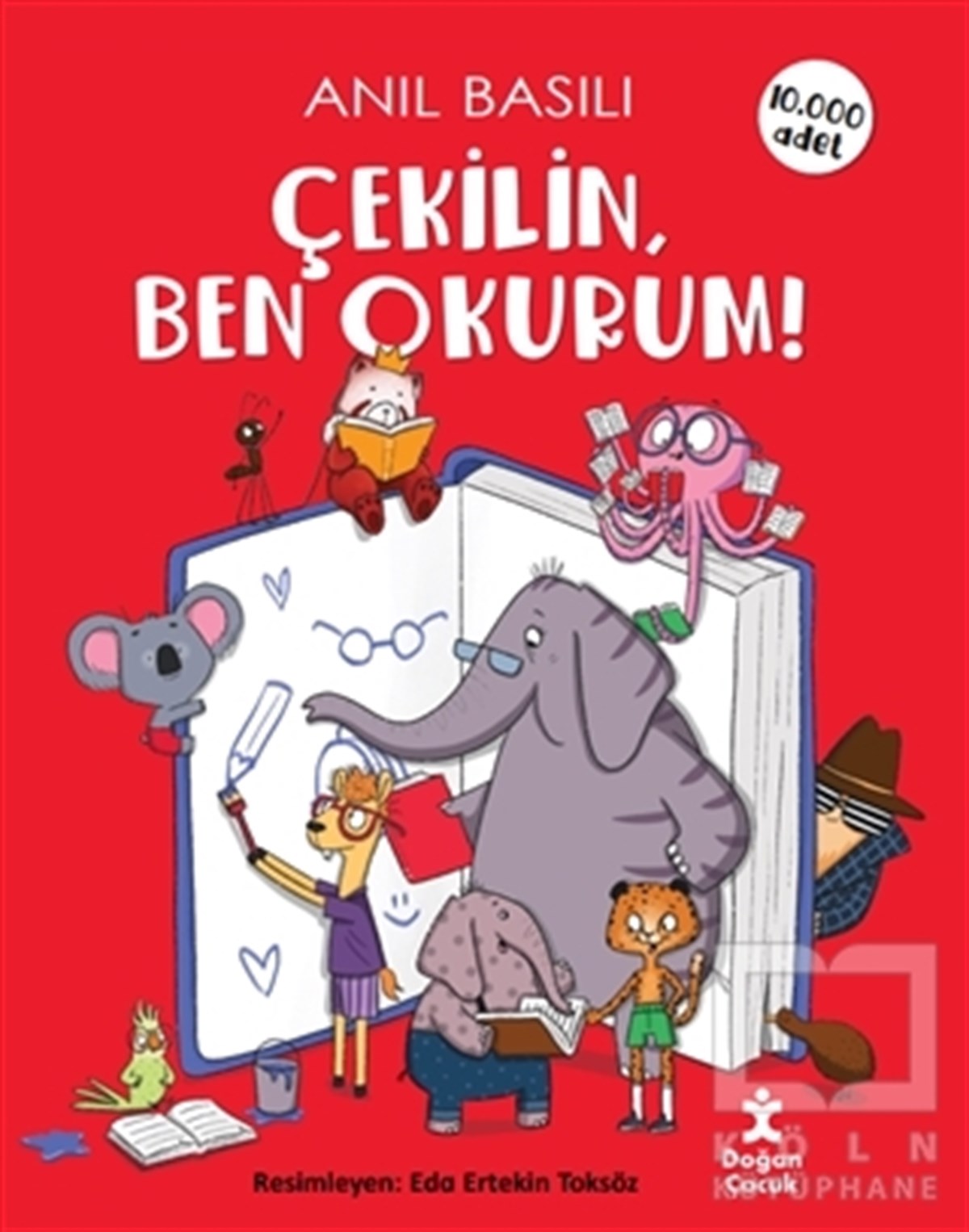 Anıl BasılıÇocuk RomanlarıÇekilin Ben Okurum!