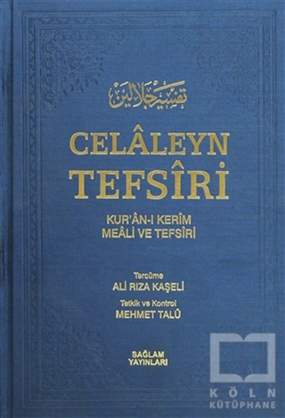 KolektifKuran ve Kuran ÜzerineCelaleyn Tefsiri (3 Cilt Takm)