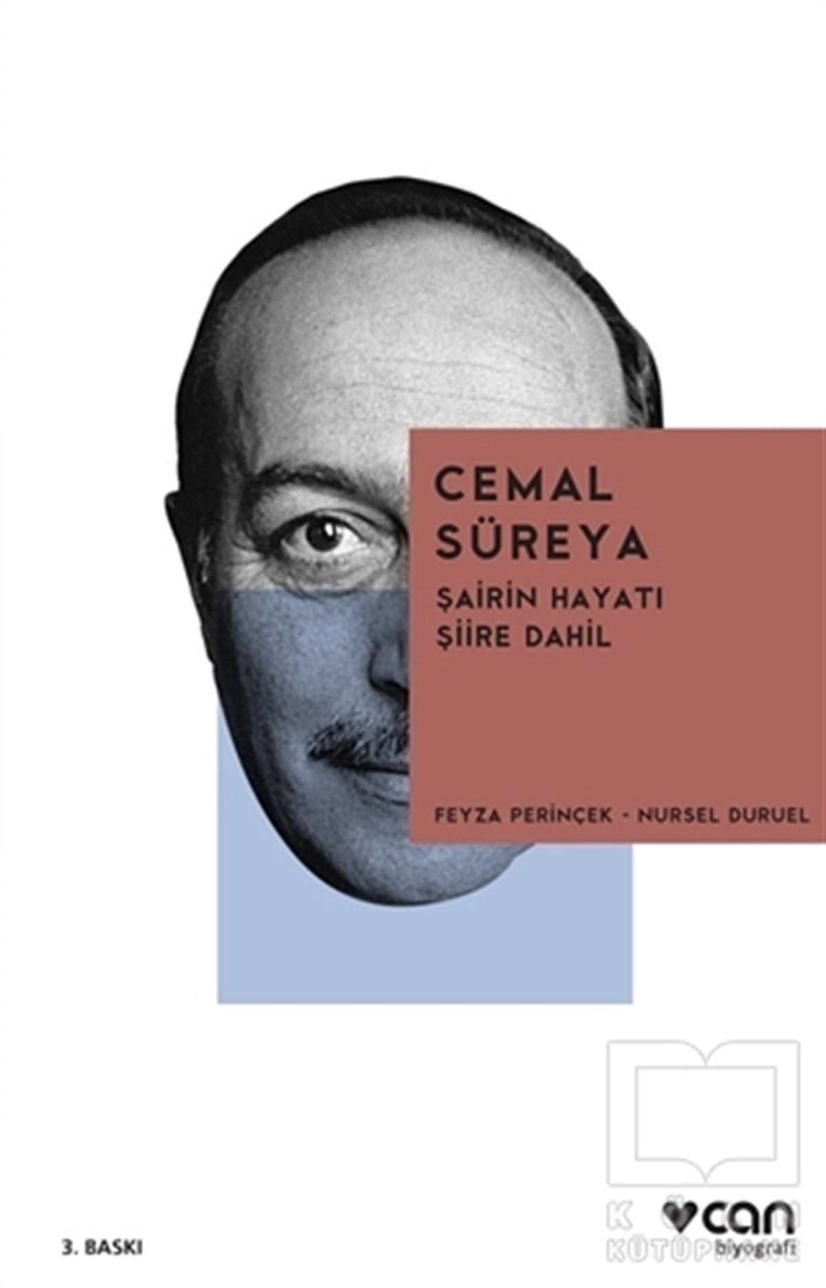 Nursel DuruelŞiirCemal Süreya: Şairin Hayatı Şiire Dahil