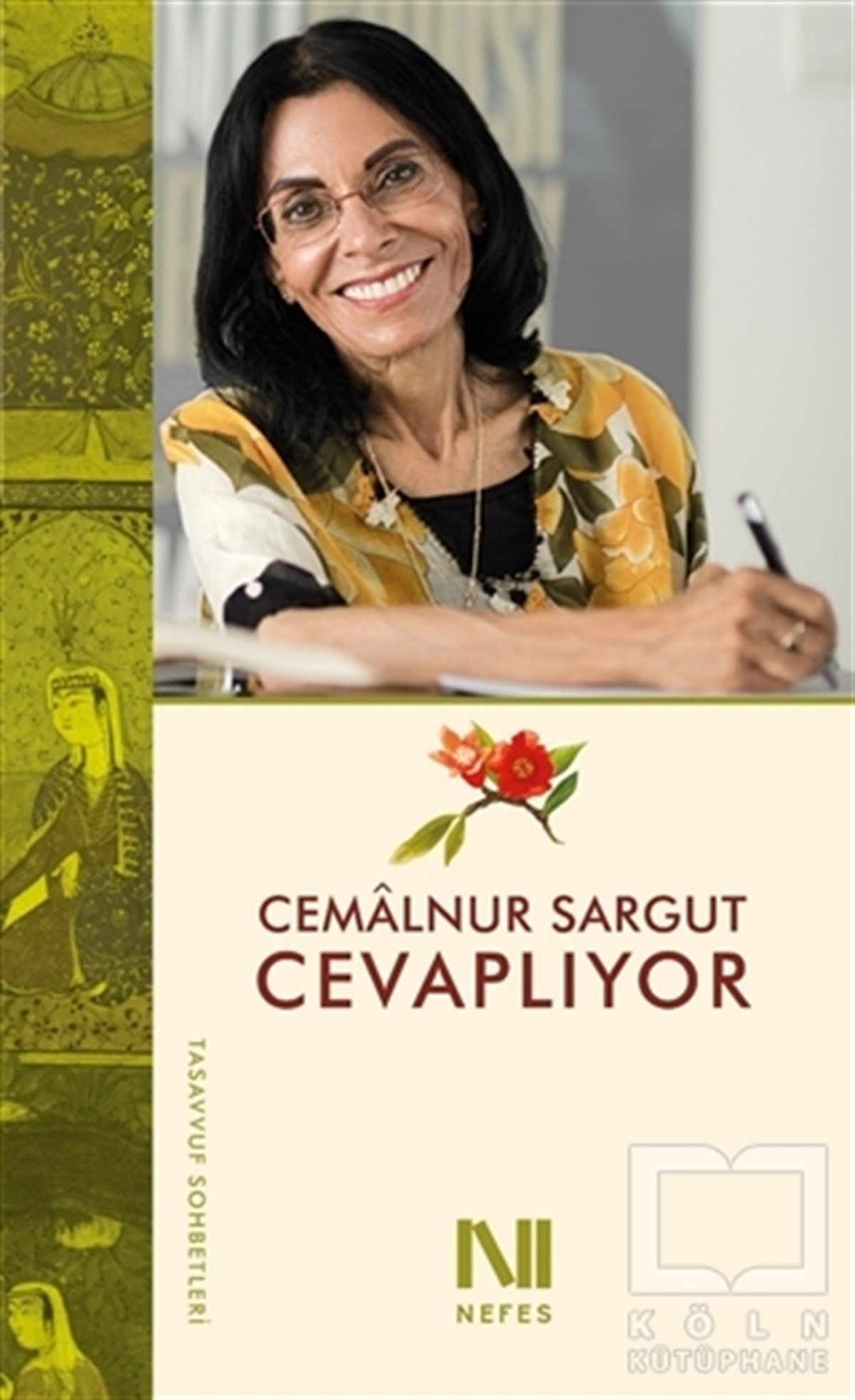 Cemalnur SargutTasavvuf - Mezhepler - TarikatlarCemalnur Sargut Cevaplıyor