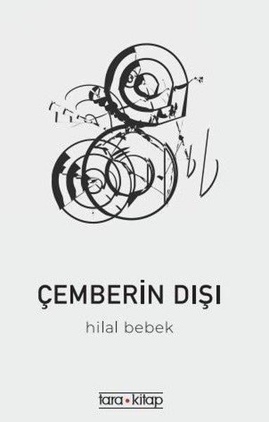 Hilal BebekTürkiye RomanÇemberin Dışı