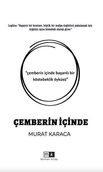 Murat KaracaTürk RomaniÇemberin İçinde