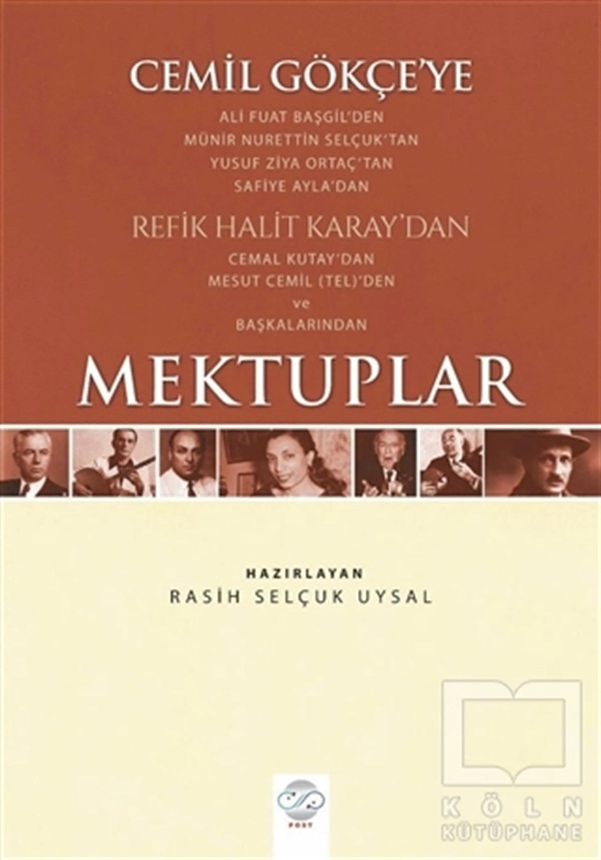 Rasih Selçuk UysalAnı - Mektup - GünlükCemil Gökçe'ye Mektuplar
