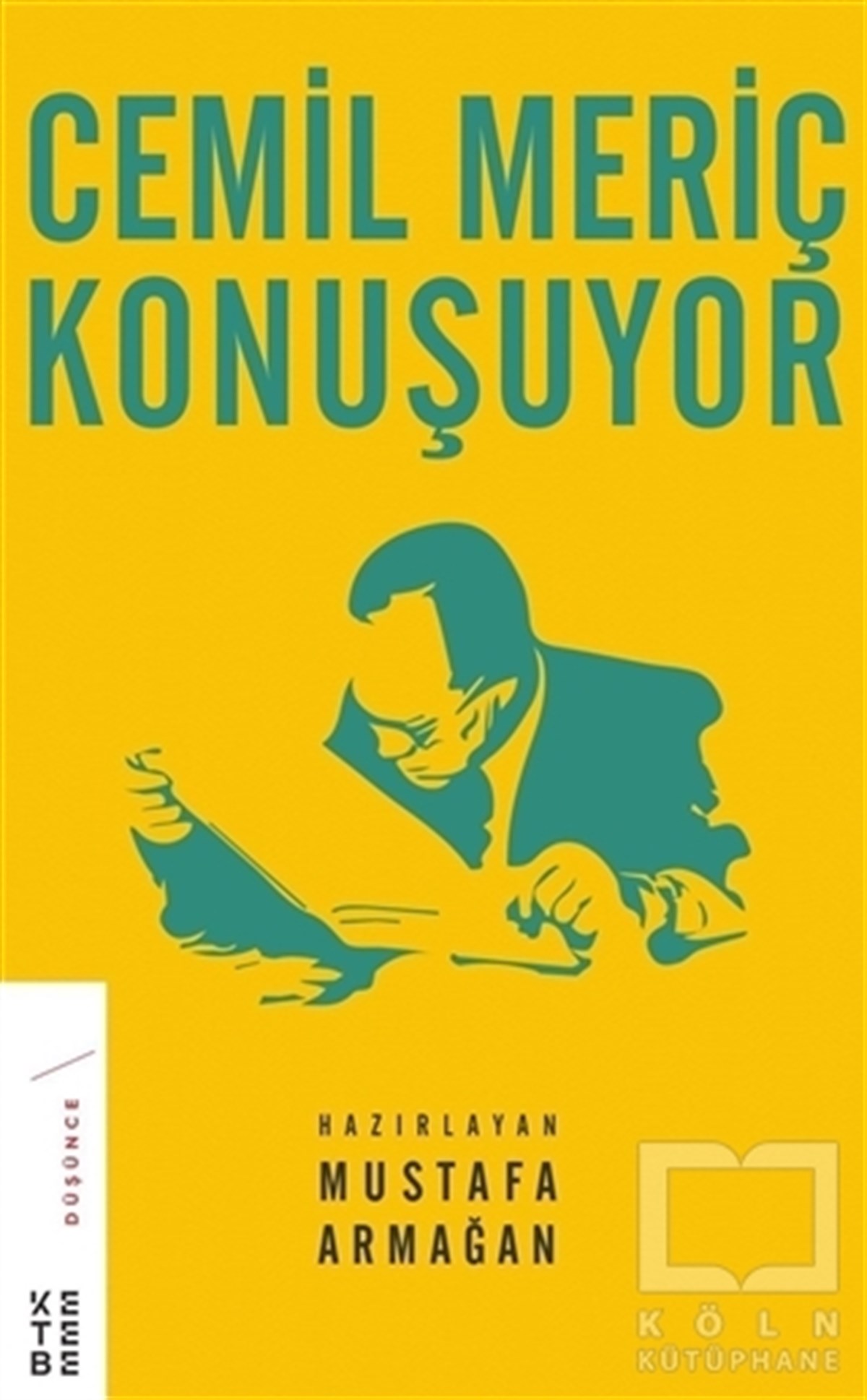 Mustafa ArmağanDerlemeCemil Meriç Konuşuyor