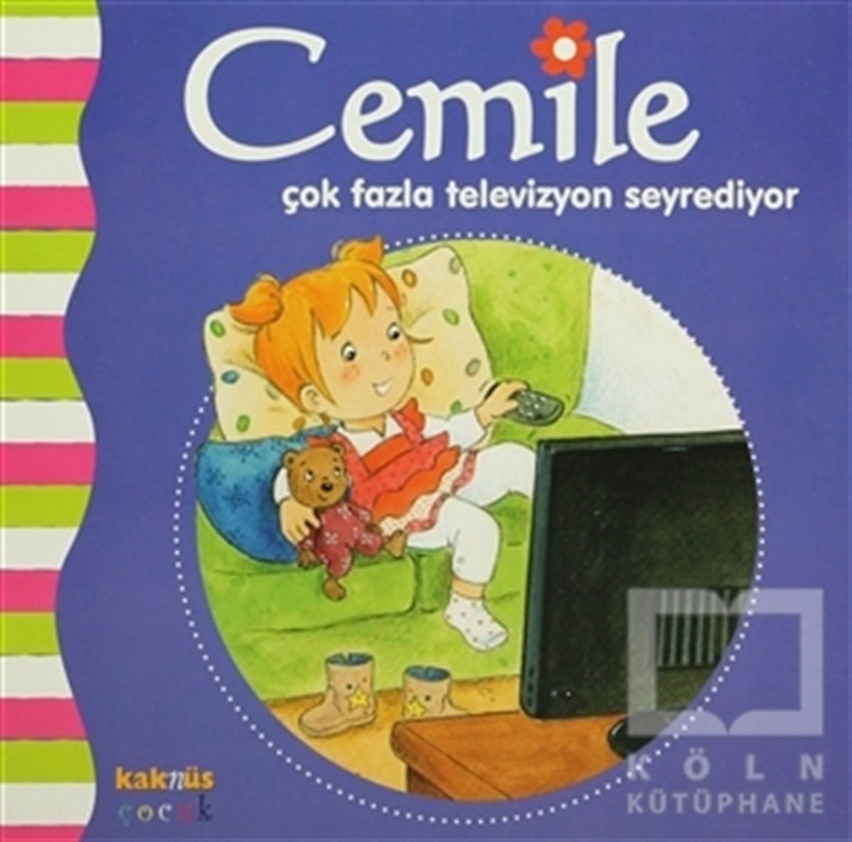 Aline de PetignyHikayelerCemile Çok Fazla Televizyon Seyrediyor