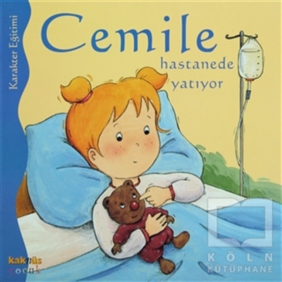 Aline de PetignyHikayelerCemile Hastanede Yatıyor