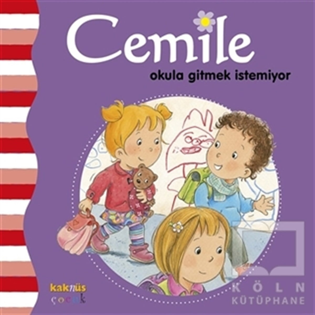 Aline de PetignyHikayelerCemile Okula Gitmek İstemiyor