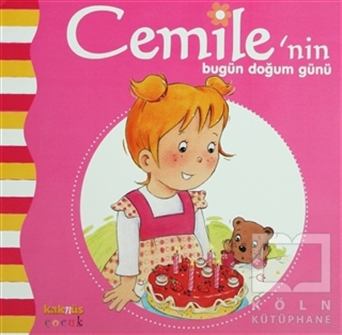 Aline de PetignyHikayelerCemile’nin Bugün Doğum Günü
