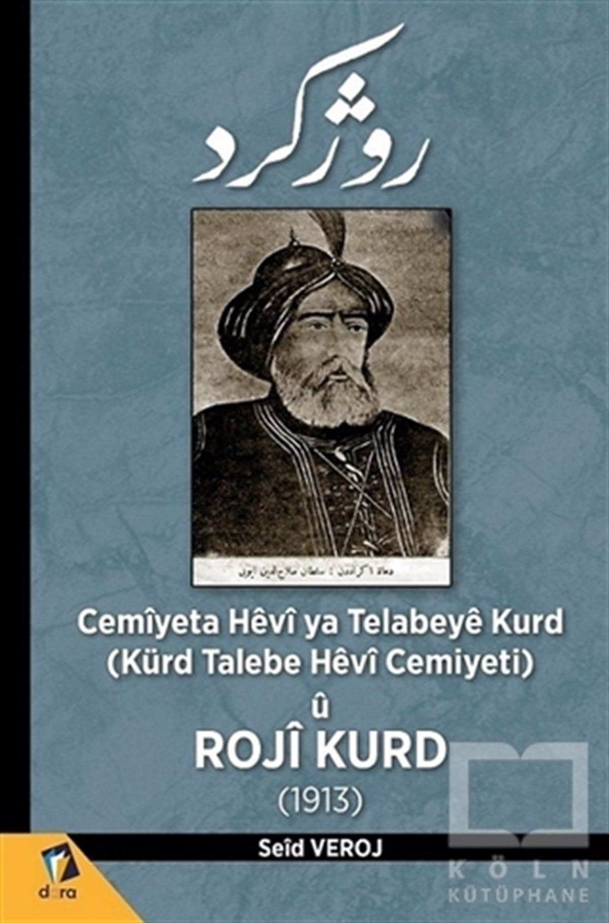 Seid VerojAraştırma - İncelemeCemiyeta Hevi ya Telabeye Kurd