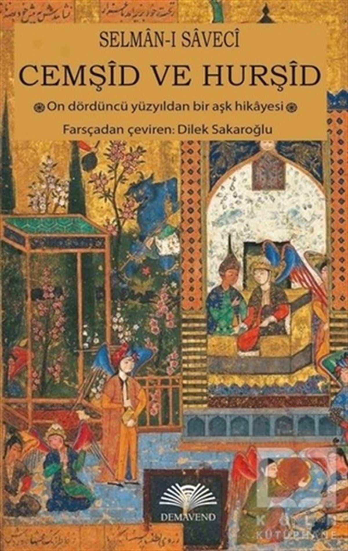 Selman-ı SaveciTürkçe RomanlarCemşid ve Hurşid
