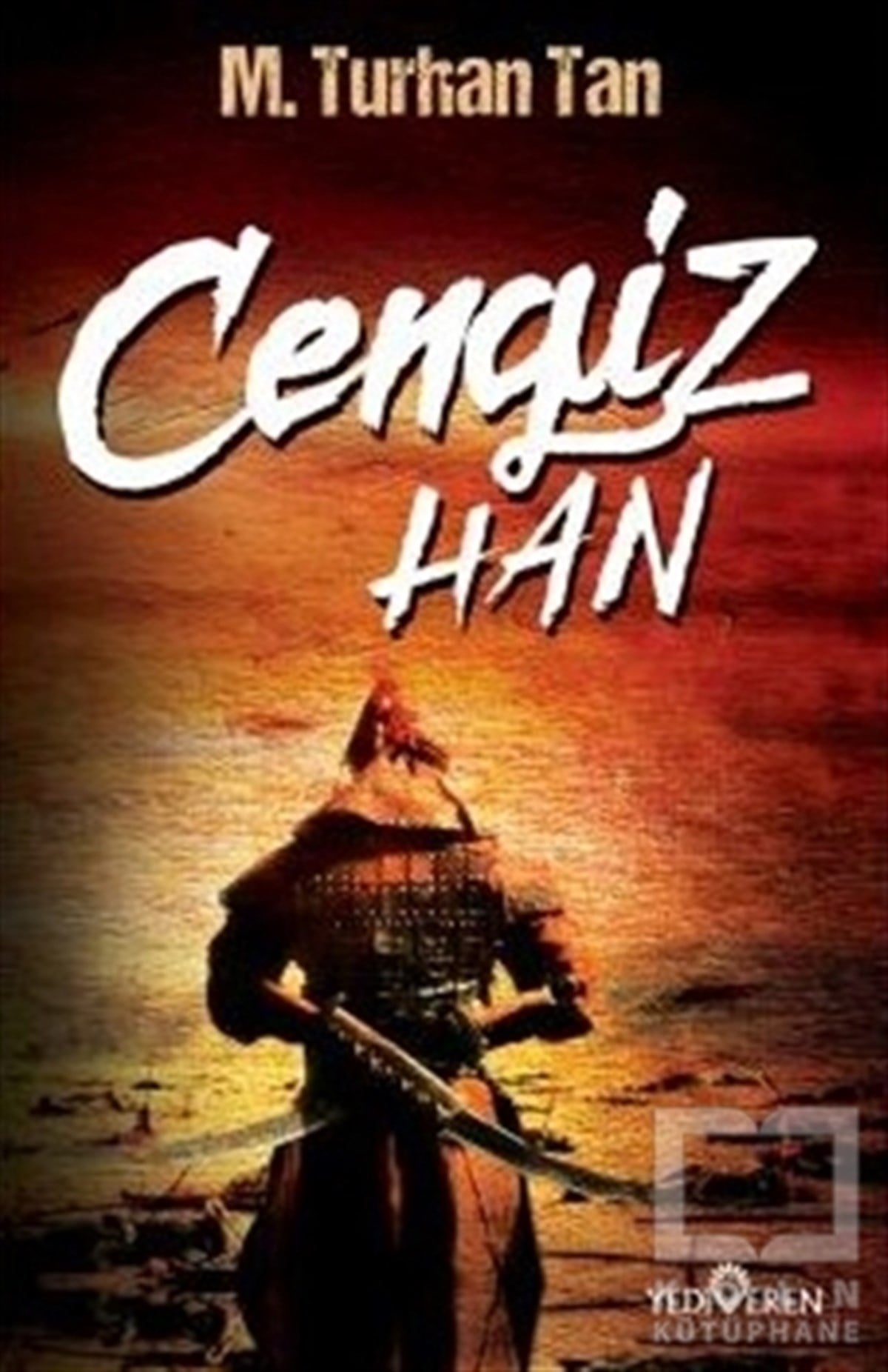 M. Turhan TanTarihsel RomanlarCengiz Han