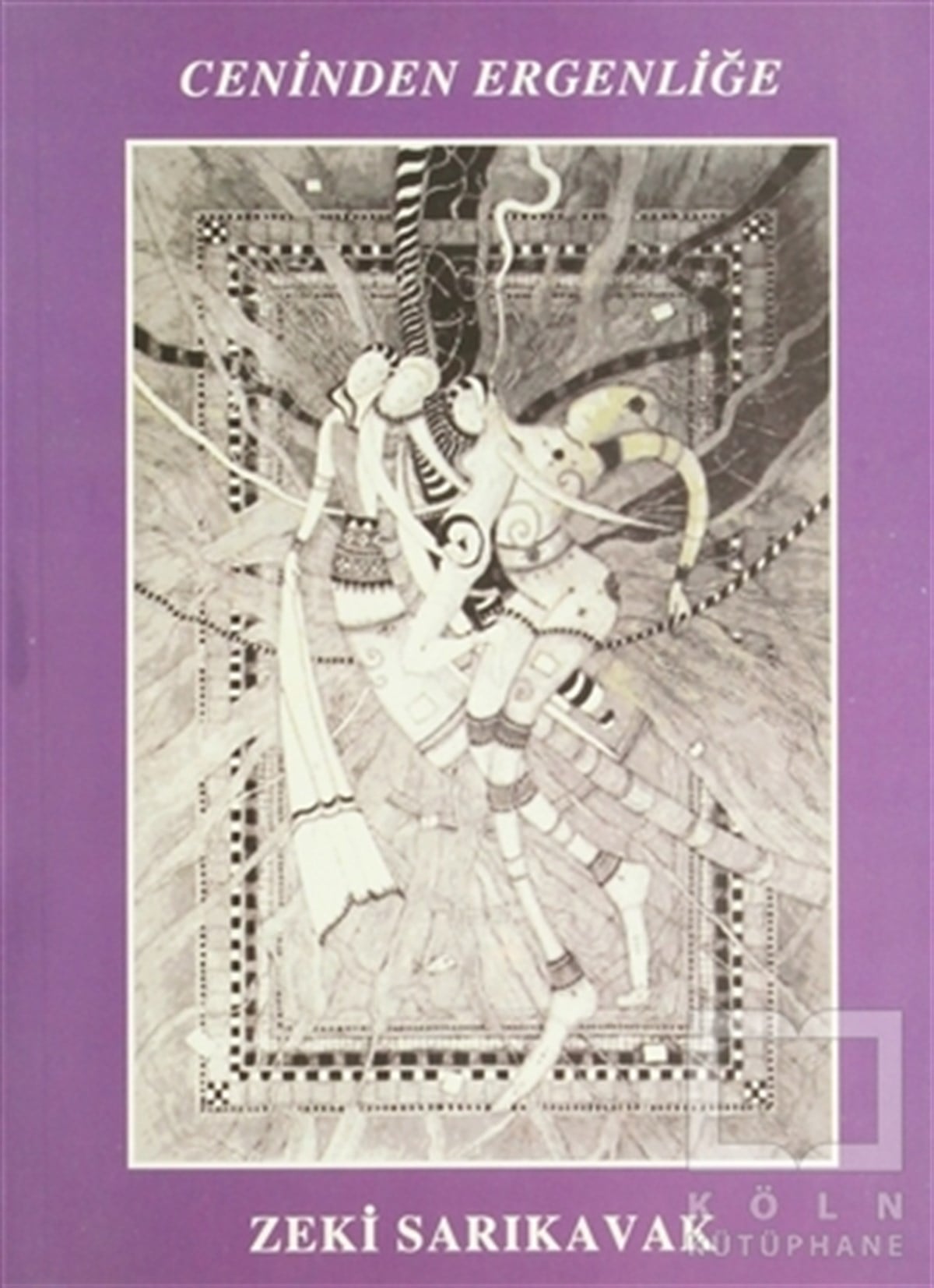 Zeki SarıkavakEbeveyn KitaplarıCeninden Ergenliğe