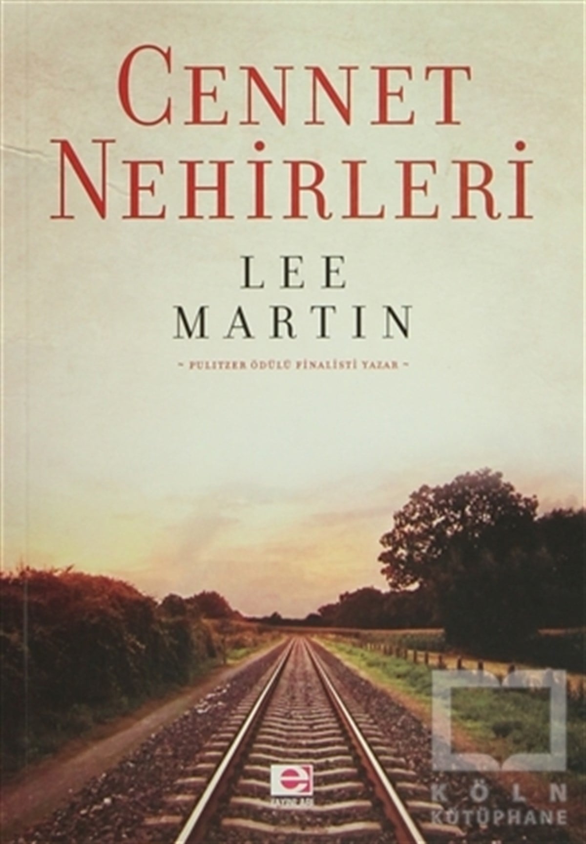 Lee MartinRomanCennet  Nehirleri