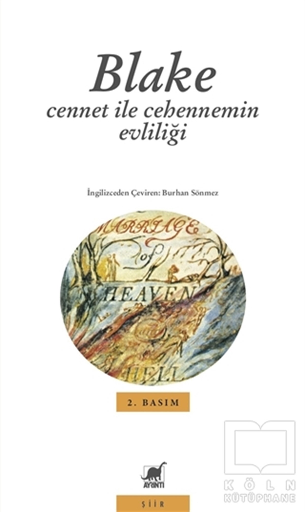 William BlakeŞiirCennet ile Cehennemin Evliliği