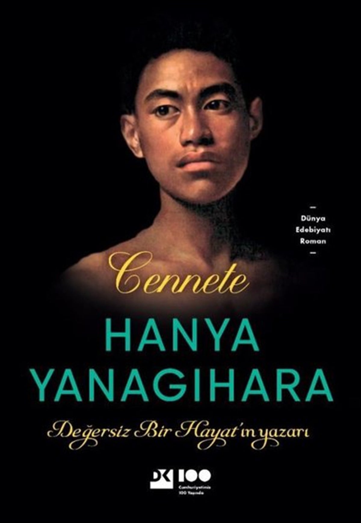 Hanya YanagiharaDünya RomanCennete