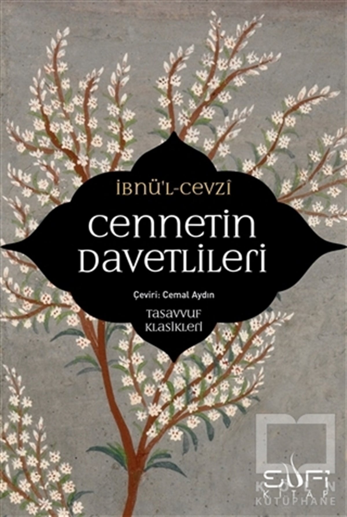 İbnül CevziDünya Klasikleri & Klasik KitaplarCennetin Davetlileri