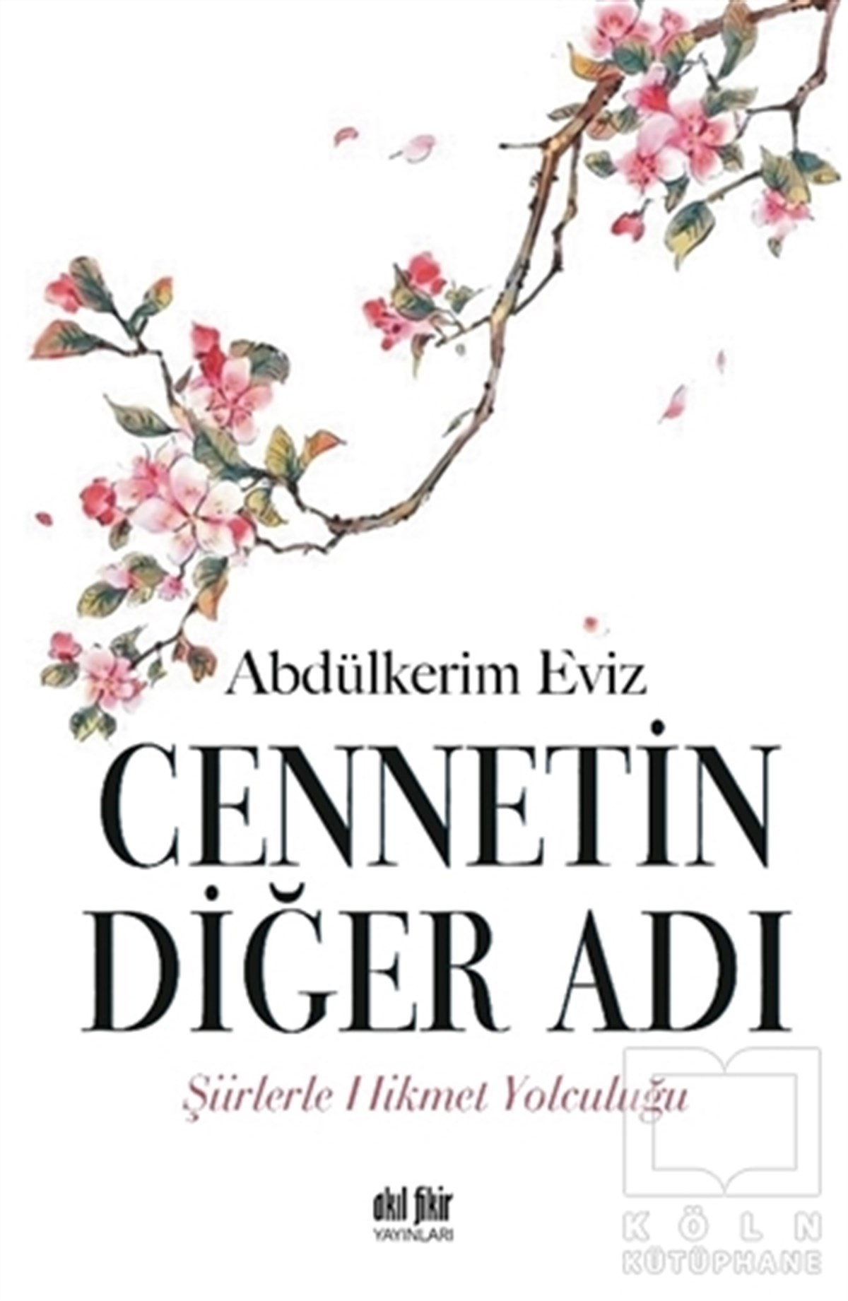 Abdülkerim EvizDiğerCennetin Diğer Adı