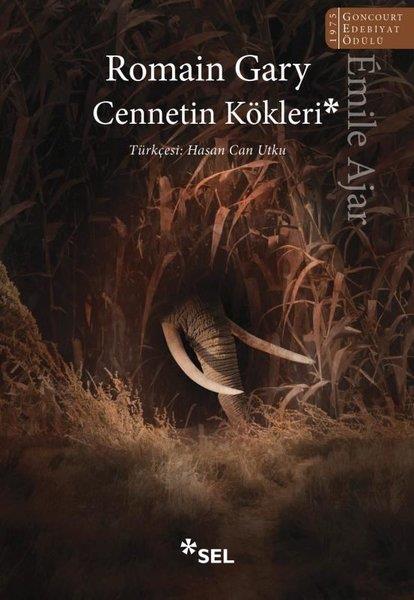 Emile AjarDünya RomanCennetin Kökleri